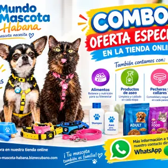 COMBOS SÚPER OFERTA ESPECIAL en Mundo Mascota Habana